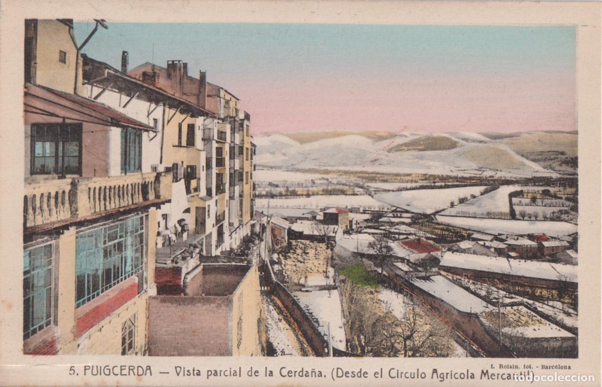 Postales: PUIGCERDA, VISTA PARCIAL DE LA CERDA&Ntilde;A (DESDE EL CIRCULO AGRICOLA M) - L.ROISIN FOT N&ordm;5 - S/C