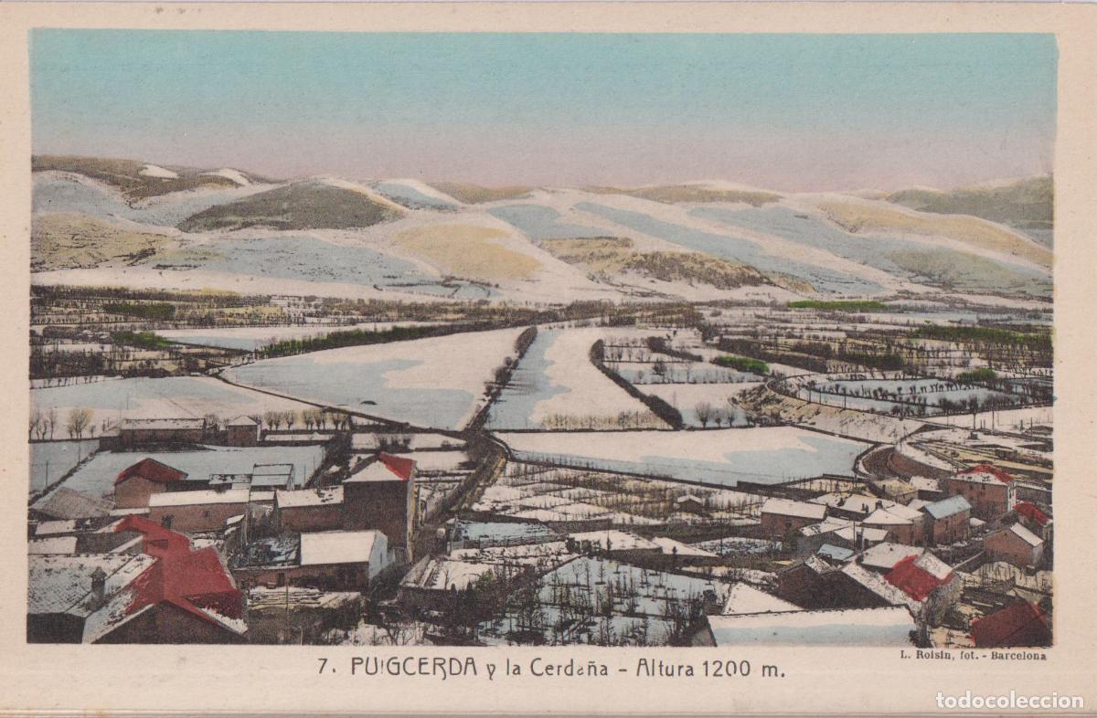 Postales: PUIGCERDA Y LA CERDA&Ntilde;A - ALTURA 1200 M. - L.ROISIN FOT N&ordm;7 - S/C