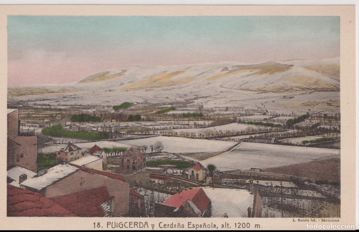 Postales: PUIGCERDA Y CERDA&Ntilde;A ESPA&Ntilde;OLA, ALT. 1200 m, - L.ROISIN FOT N&ordm;18 - S/C