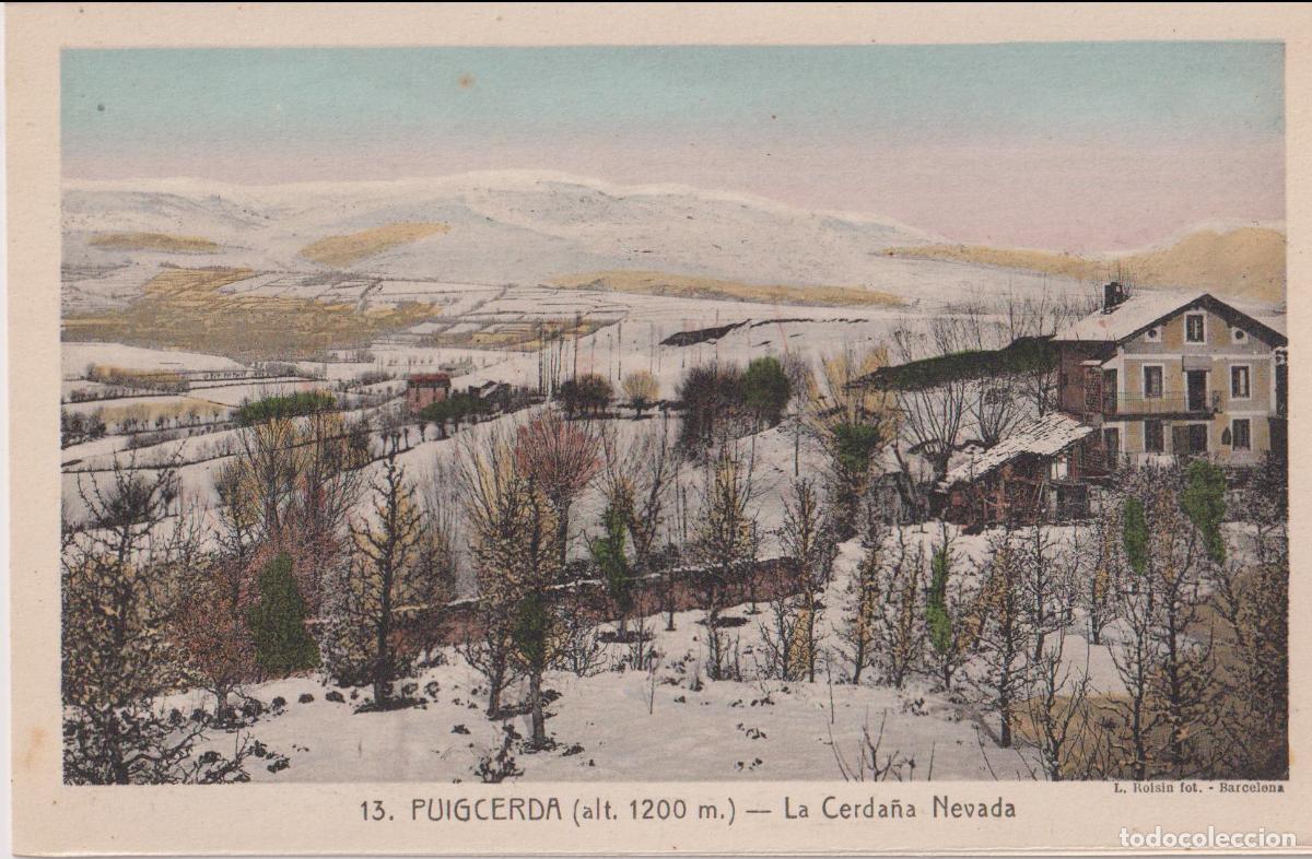 Postales: PUIGCERDA (alt. 1200 m.) LA CERDA&Ntilde;A NEVADA - L.ROISIN FOT N&ordm;13 - S/C