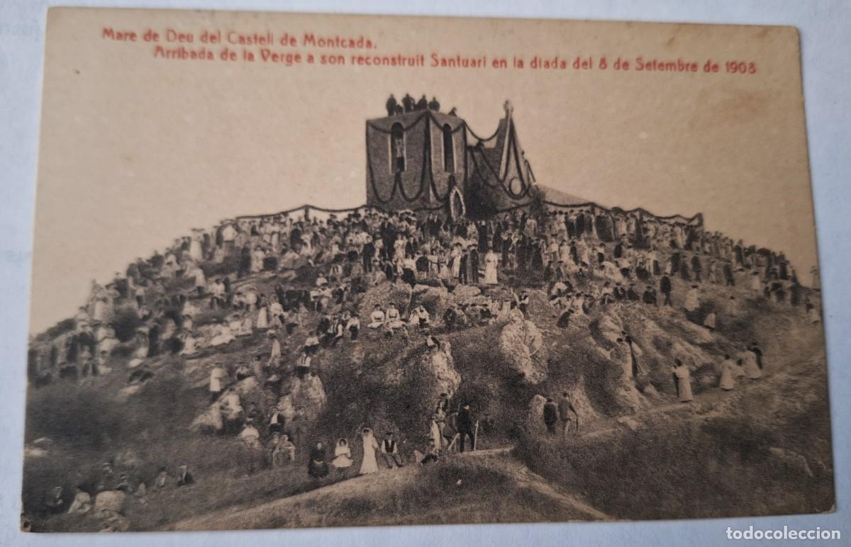 Postales: POSTAL MUY ANTIGUA - MONTCADA - ARRIVADA DE LA VERGE AL SANTUARI AL ANY 1908 - SIN CIRCULAR