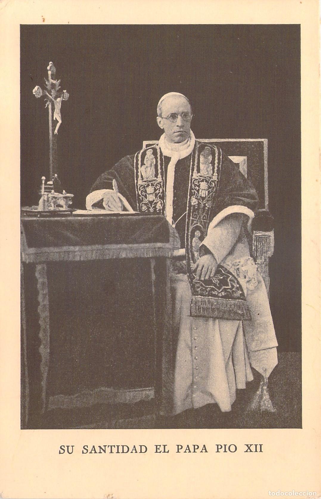 Postales: Postal de Su Santidad el Papa Pio XII