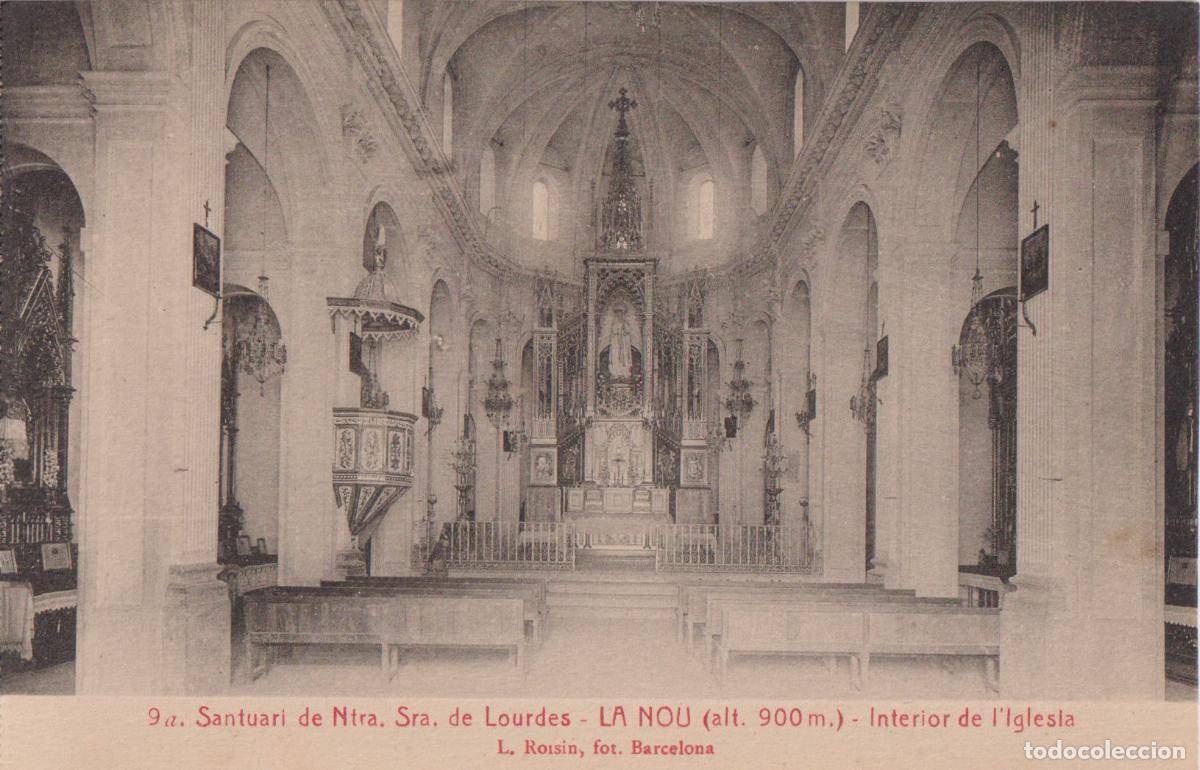 Postales: SANTUARIO DE NTRA.SRA. DE LOURDES &ndash; LA NOU, INTERIOR DE L'ESGLESIA &ndash; L.ROISIN FOT. N&ordm;9 &ndash; S/C