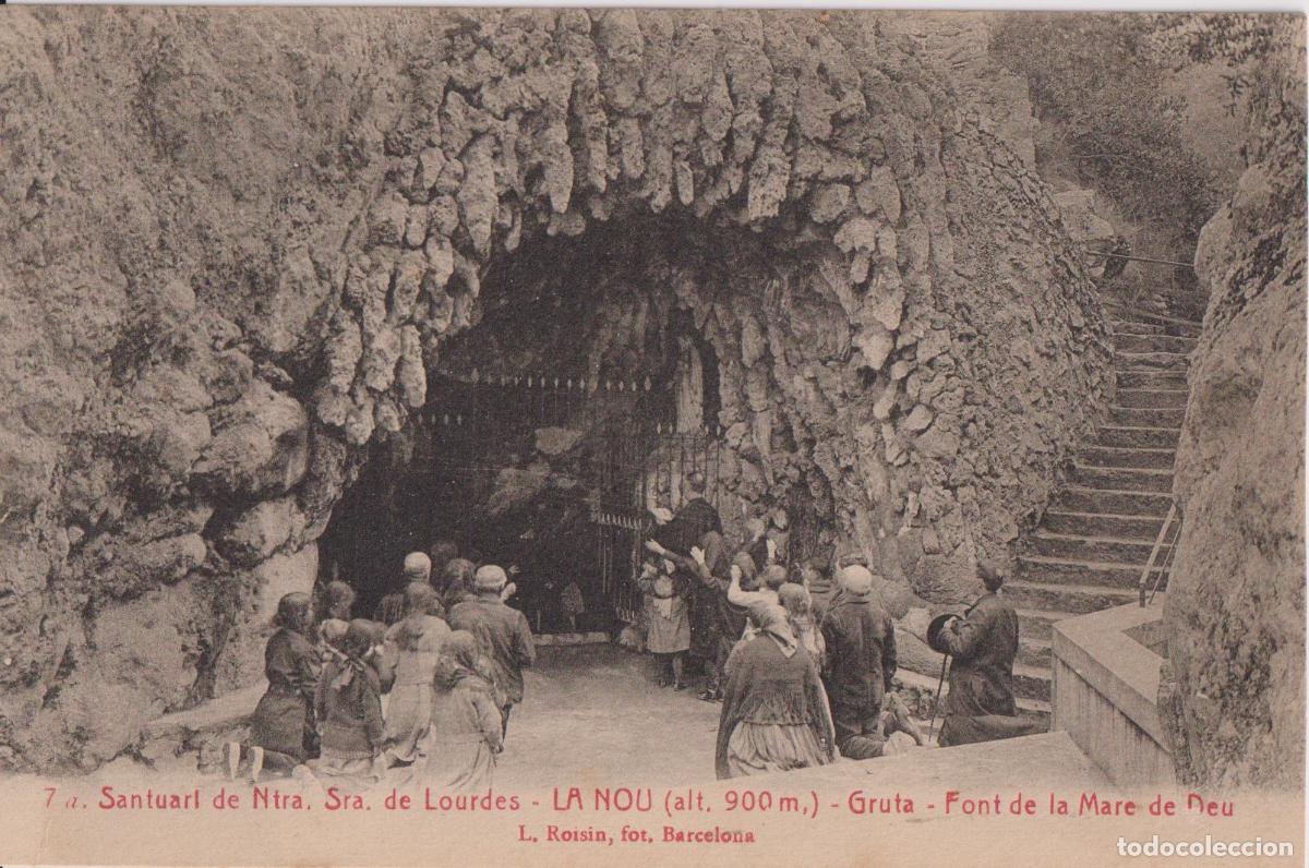 Postales: SANTUARIO DE NTRA.SRA. DE LOURDES &ndash; LA NOU, GRUTA, FONT DE LA MARE DE DEU &ndash; L.ROISIN FOT. N&ordm;7 &ndash; S/C