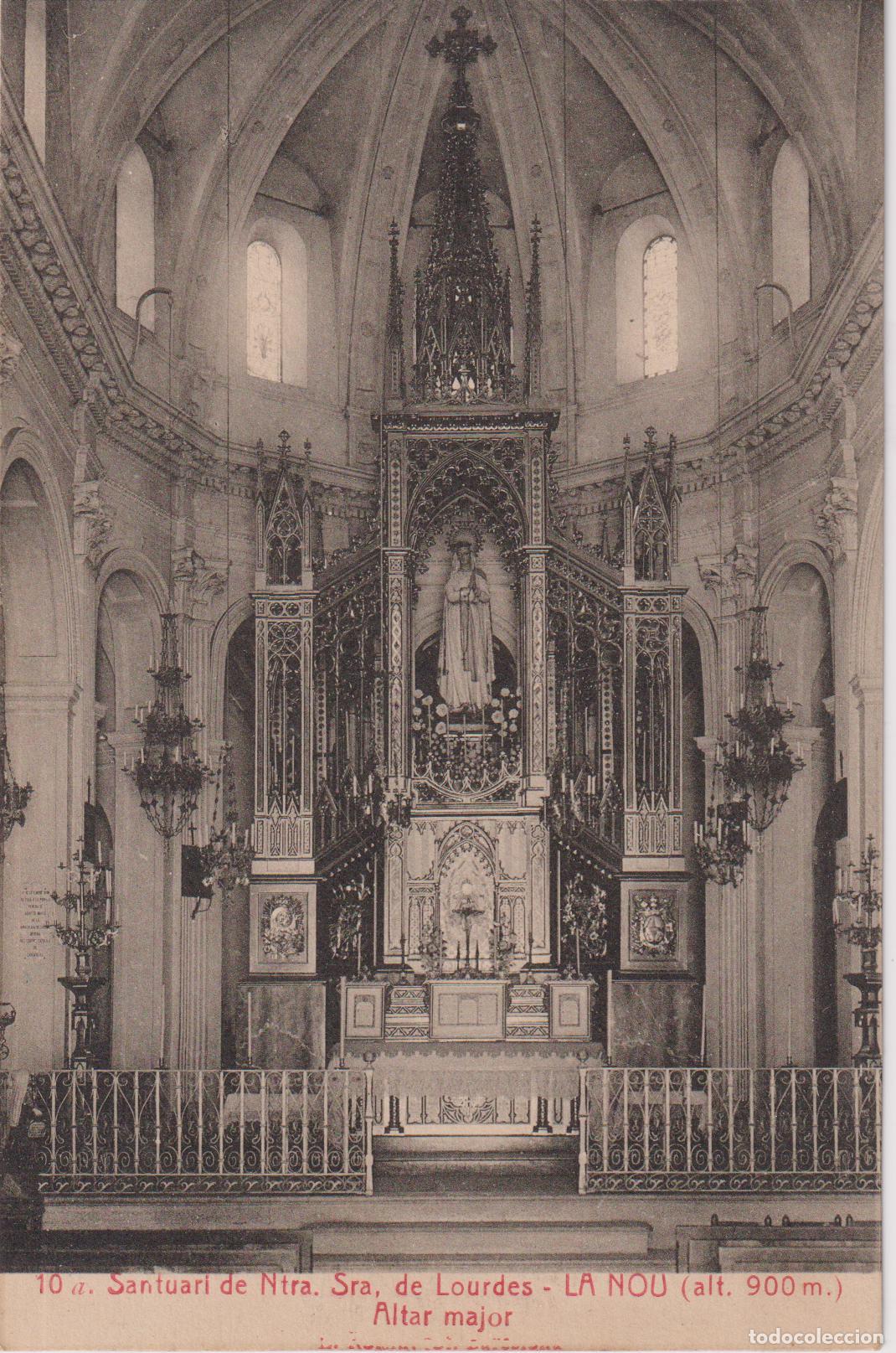 Postales: SANTUARIO DE NTRA.SRA. DE LOURDES &ndash; LA NOU, ALTAR MAJOR &ndash; L.ROISIN N&ordm;10 &ndash; S/C