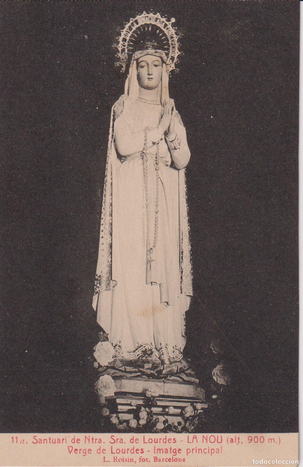 Postales: SANTUARIO DE NTRA.SRA. DE LOURDES &ndash; LA NOU, VERGE DE LOURDES &ndash; L.ROISIN N&ordm;11 &ndash; S/C