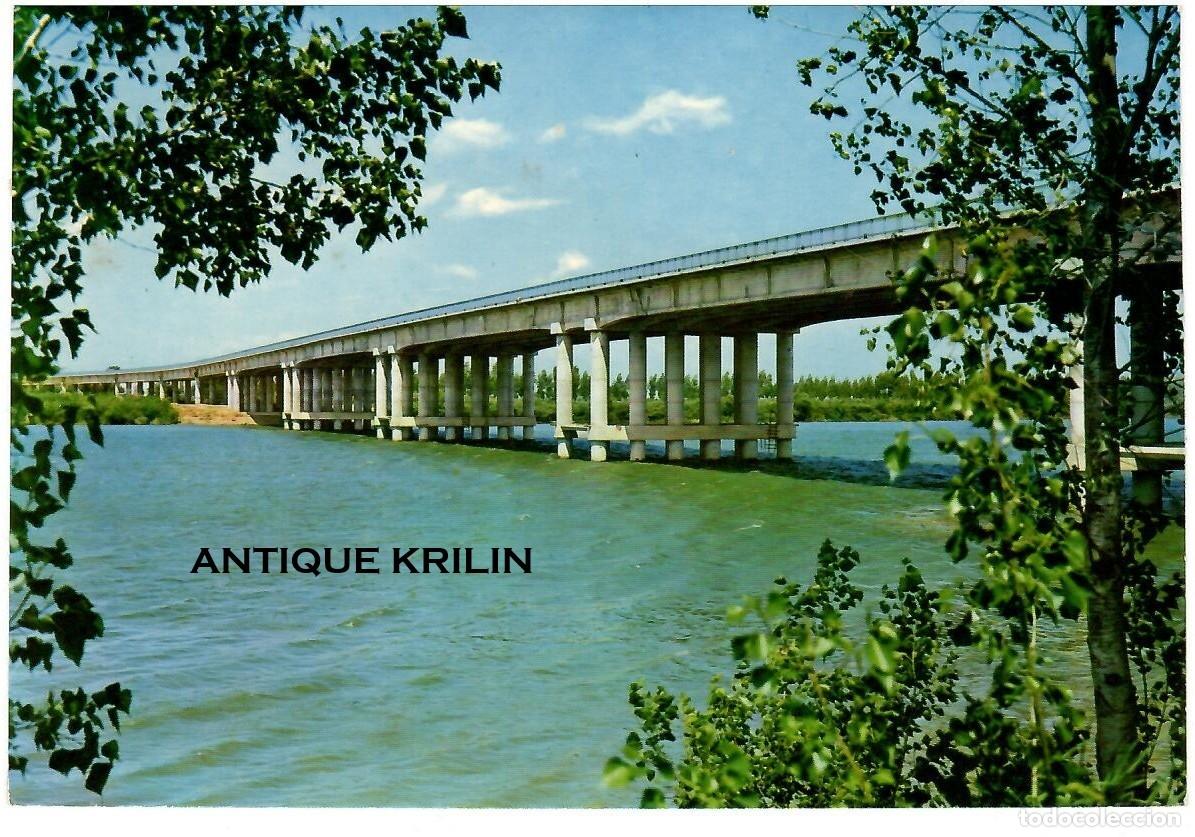 Postales: TARRAGONA / AMPOSTA N&ordm; 15 NUEVO PUENTE SOBRE EL EBRO / RAYMOND / SIN FRANQUEAR