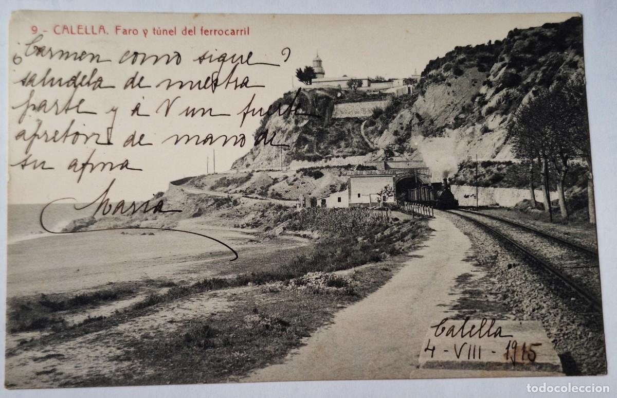 Postales: CALELLA - POSTAL MUY ANTIGUA MANUSCRITA EN 1915 - FARO Y TUNEL DE FERROCARRIL