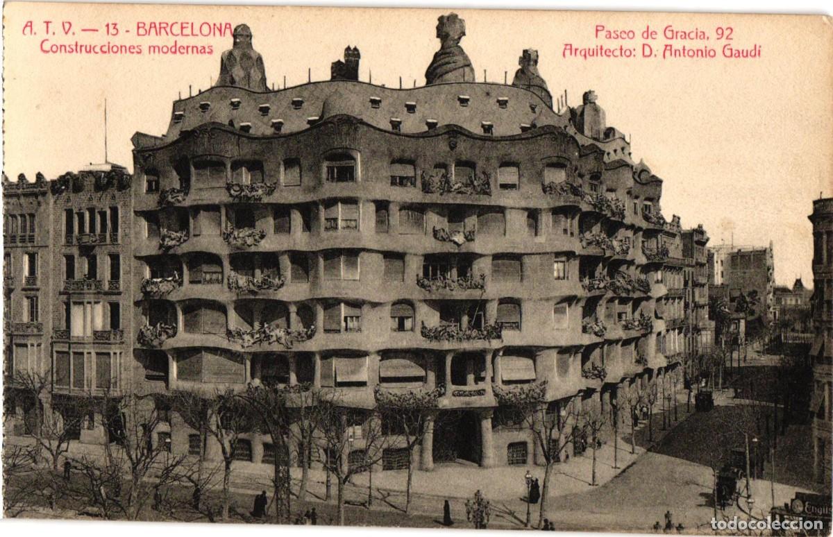 Postales: Barcelona A.T.V. 13 Paseo de Gracia, 62 - Arquitecto Antonio Gaud&iacute; - Angel Toldra Viazo