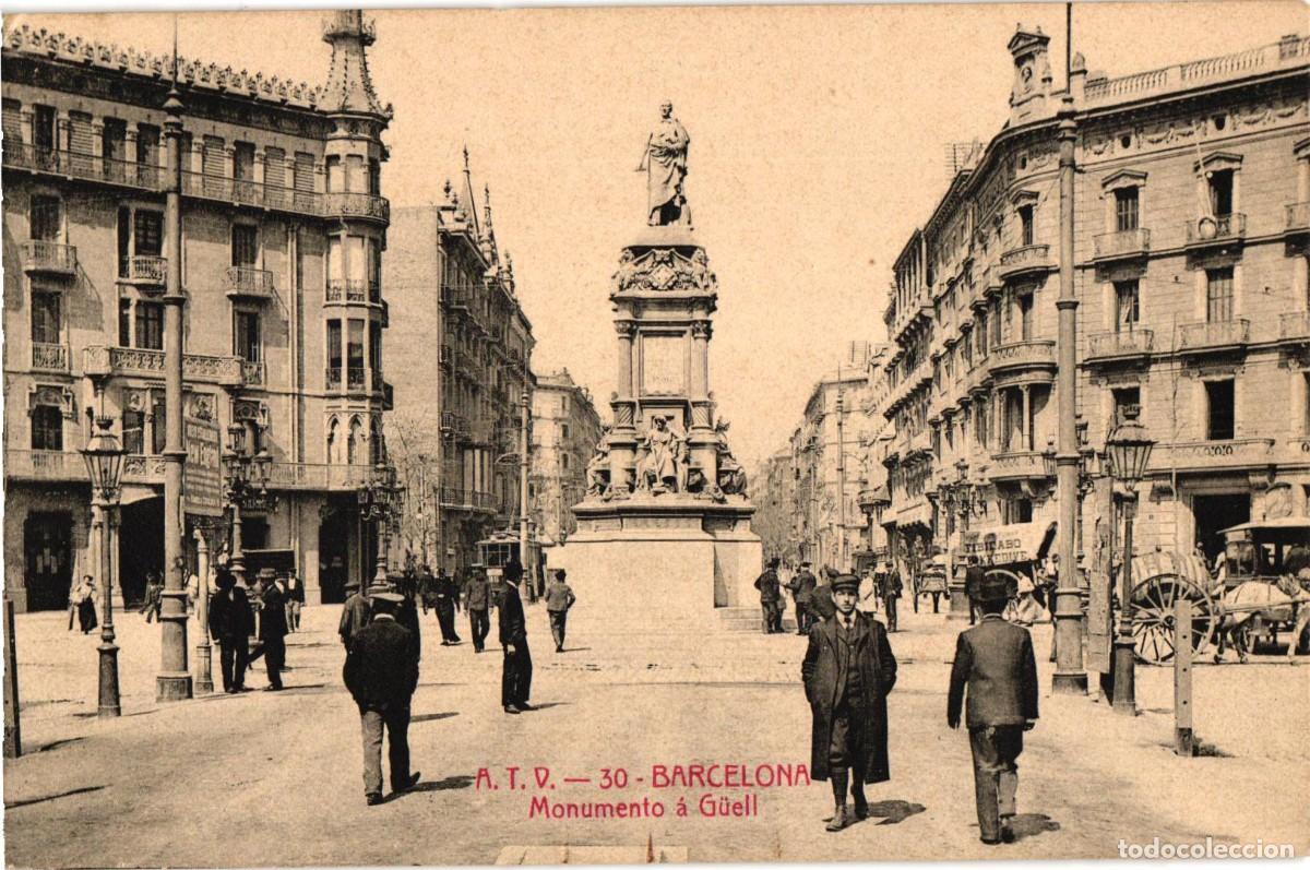 Postales: Barcelona A.T.V. 30 Monumento &aacute; G&uuml;ell - Angel Toldra Viazo