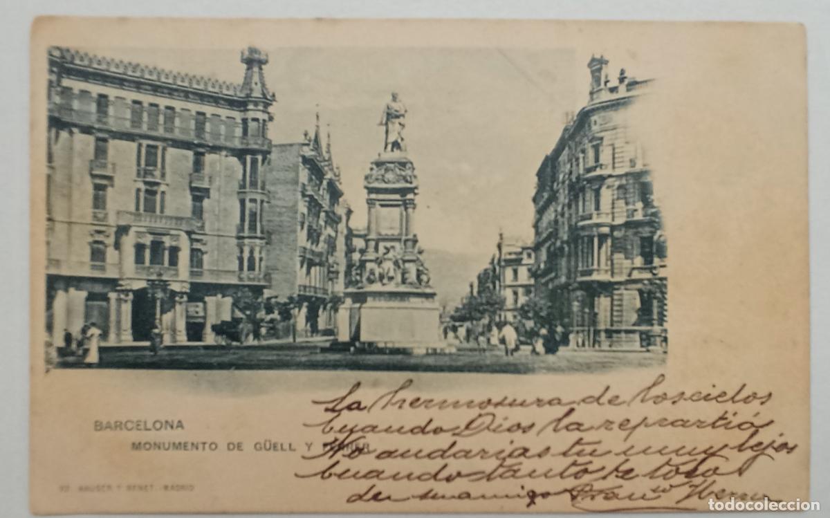 Postales: POSTAL. BARCELONA. MONUMENTO DE G&Uuml;ELL Y FERRER. HAUSER Y MENET. N&ordm; 92