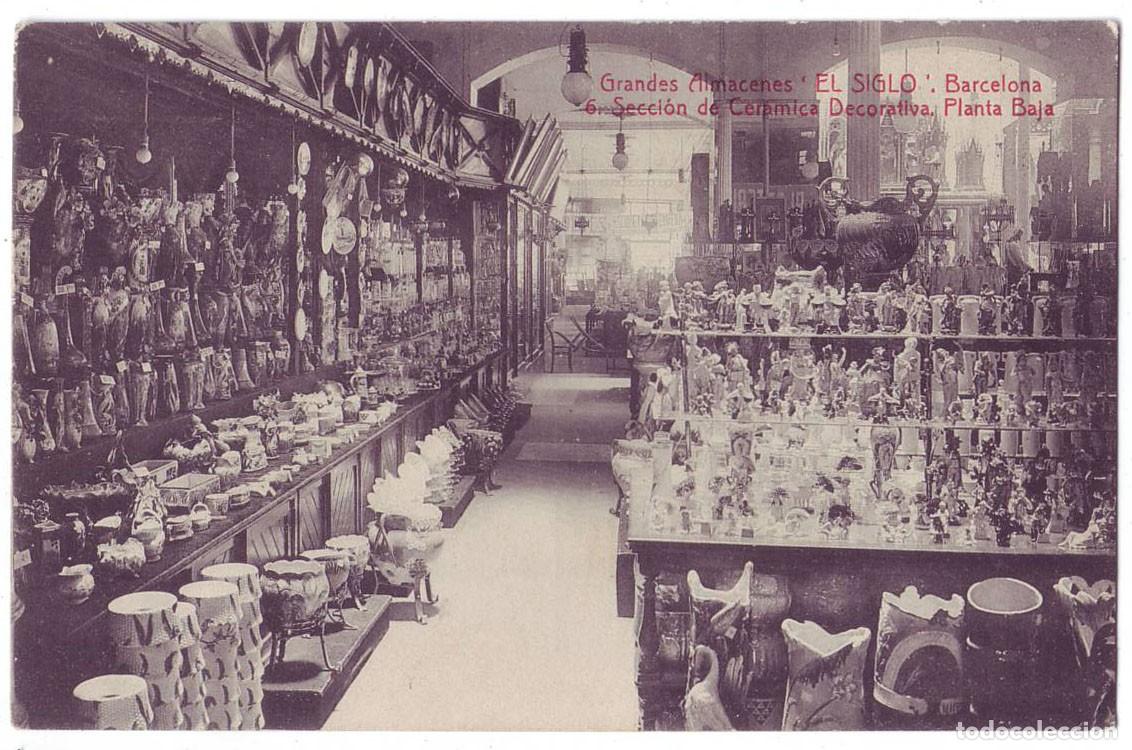 Postales: Barcelona: Grandes Almacenes El Siglo. Secci&oacute;n de cer&aacute;mica decorativa. A.T.V. Circulada (1909)
