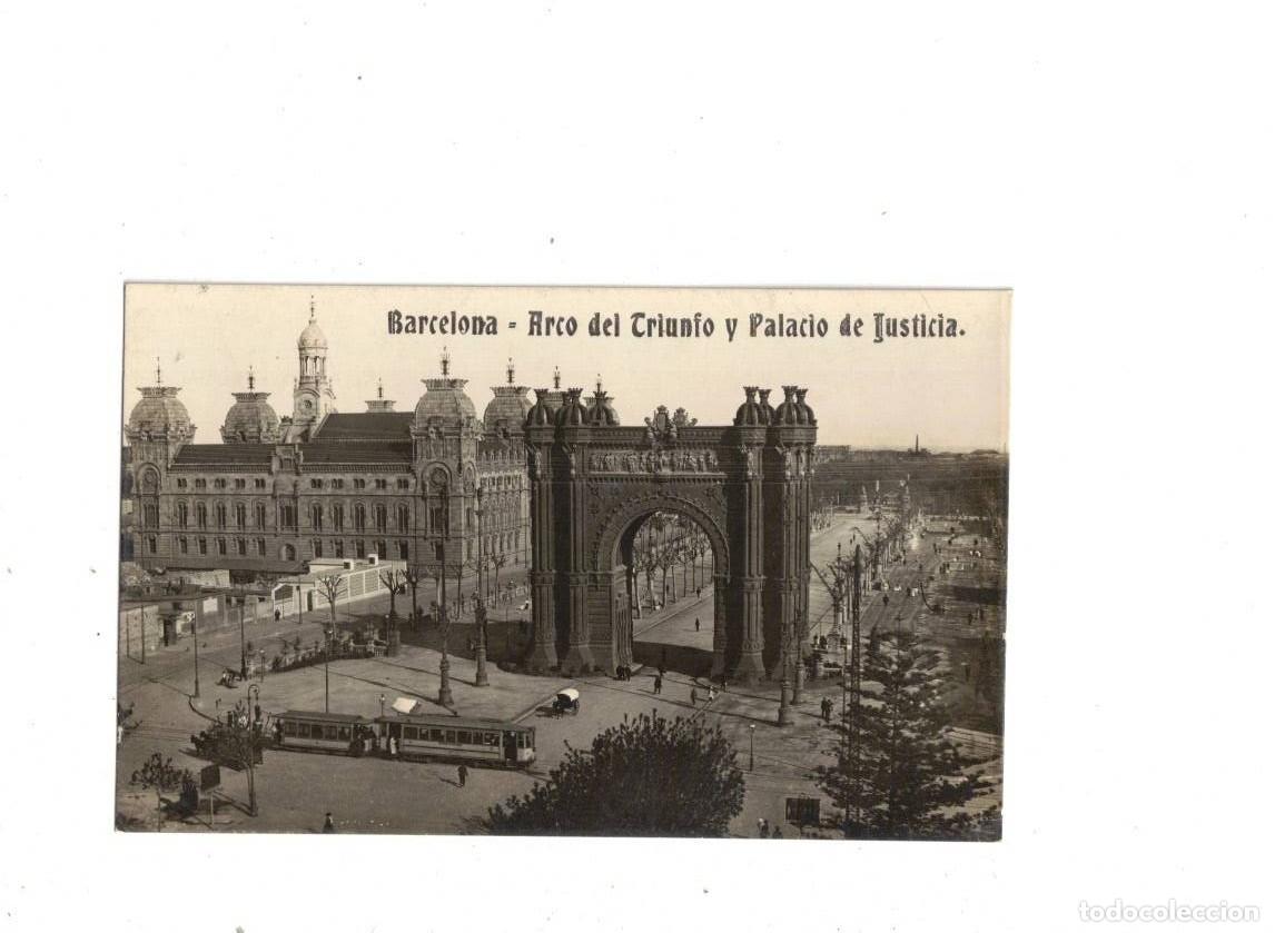 Postales: BARCELONA. ARCO DE TRIUNFO Y PALACIO DE JUSTICIA