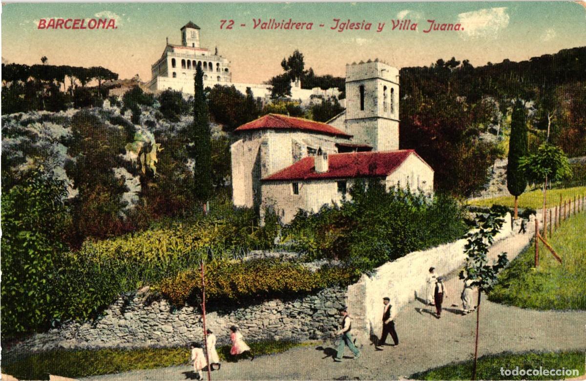Postales: Barcelona - 72 Vallvidriera Iglesia y Villa Juana - Jorge Venini
