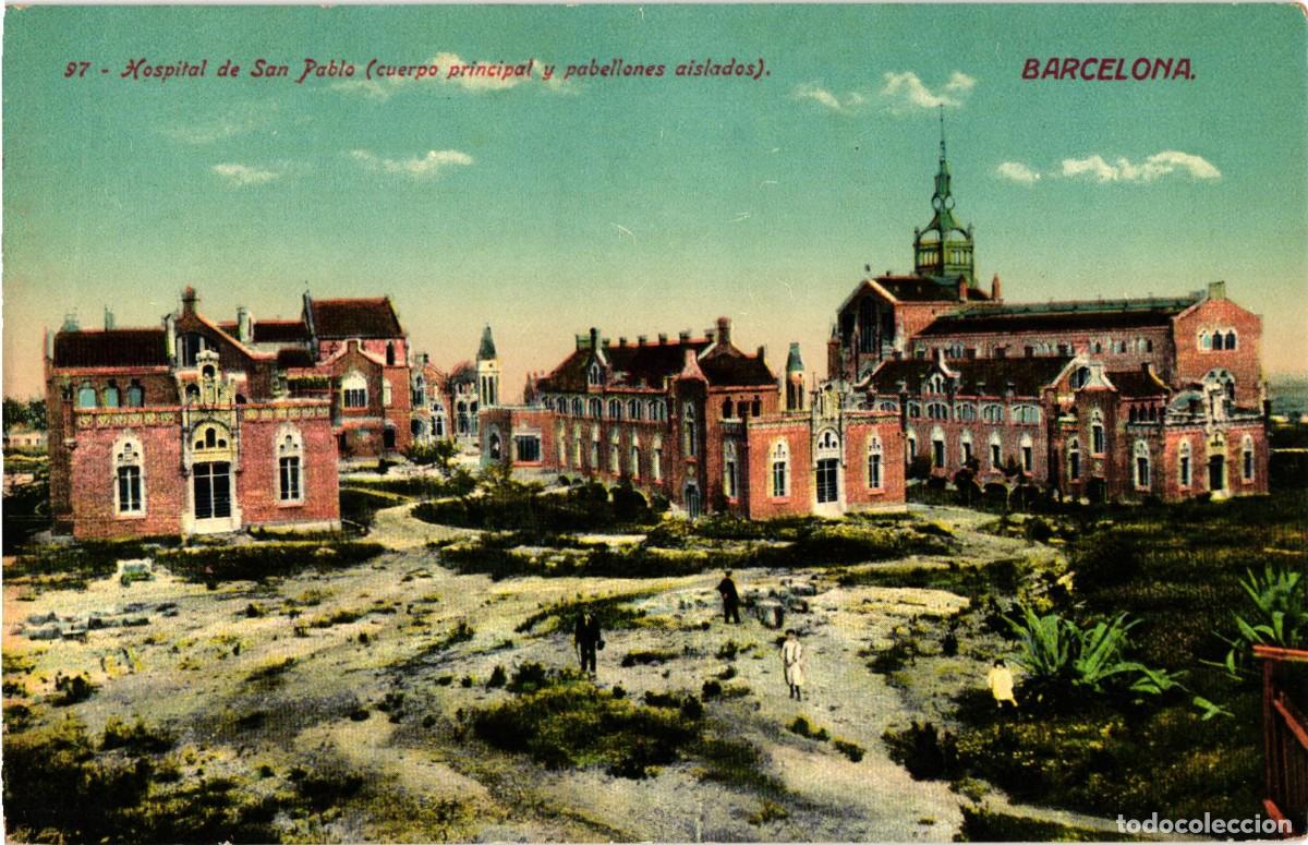 Postales: Barcelona - 97 Hospital de San Pablo Cuerpo principal y pabellones aislados - Jorge Venini