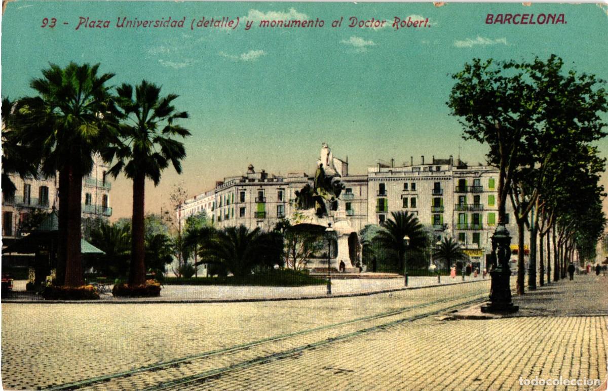 Postales: Barcelona - 95 Plaza Universidad detalle y monumento al doctor Robert - Jorge Venini