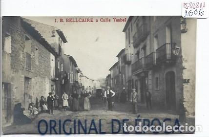 Postales: (PS-80811)POSTAL FOTOGRAFICA DE BELLCAIRE-CALLE ISABEL(YSABEL).J.B.2