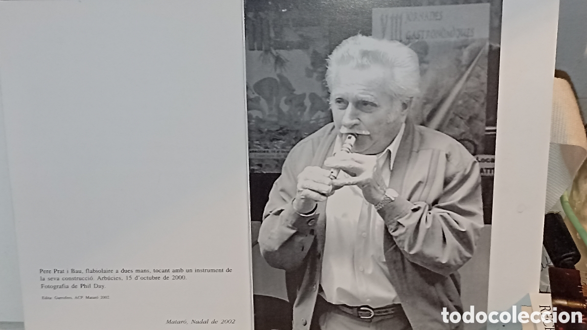 Postales: Mint Pere Prat y Bau tocante un instrumento de la selva construcci&oacute;n arbucies Matar&oacute; 2002