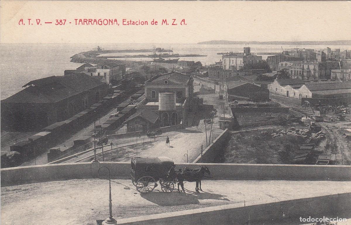 Postais: POSTAL DE TARRAGONA - ESTACI&Oacute;N DE MZA - ATV 387 -EXCELENTE-