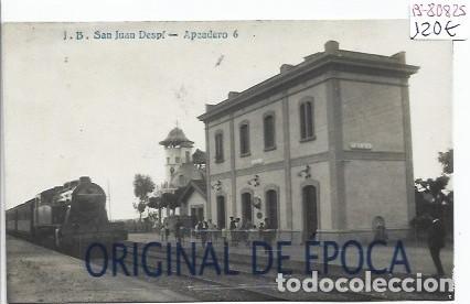 Postais: (PS-80825)POSTAL FOTOGRAFICA DE SAN JUAN DESPI-APEADERO.J.B.6.ESTACION FERROCARRIL