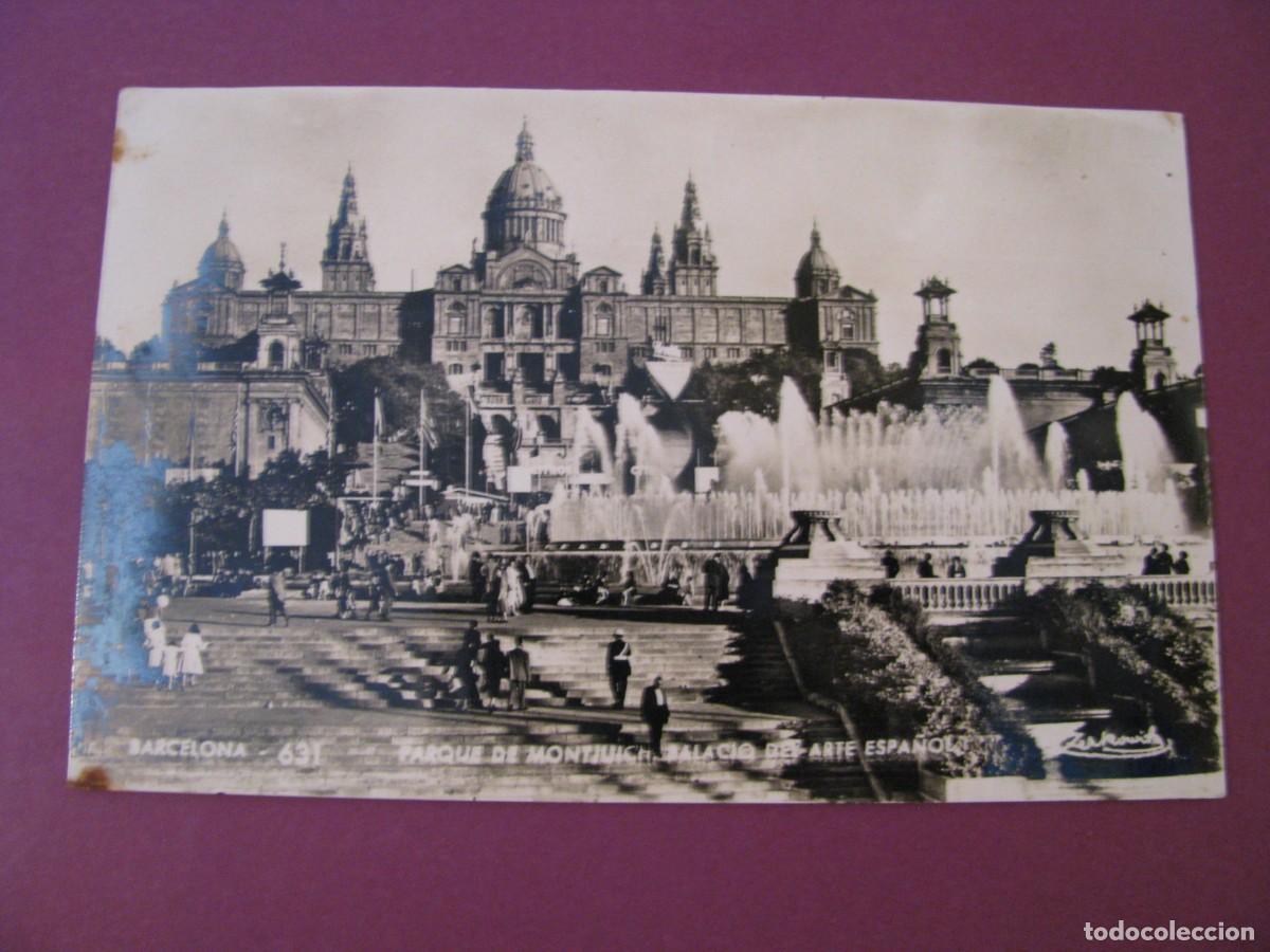 Postales: POSTAL FOTOGRAFICA DE BARCELONA. PARQUE DE MONTJUICH. PALACIO DEL ARTE ESPA&Ntilde;OL. ZERKOWITZ. ESCRITA