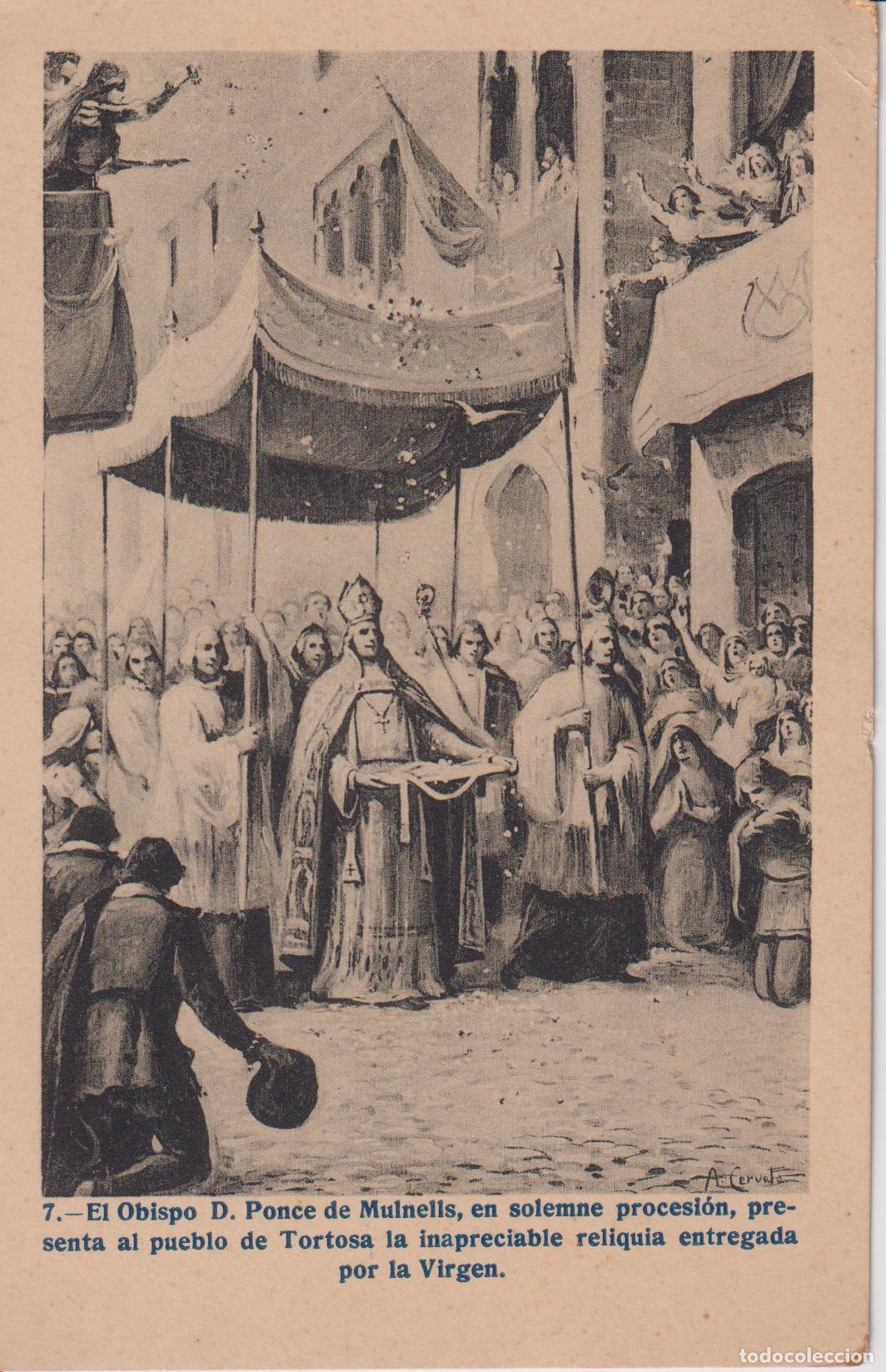 Postales: TORTOSA, EL OBISPO PONCE DE MULNELLS, PRESENTA LA RELIQUIA DE LA VIRGE - FOTO LACOSTE N&ordm;7 - S/C