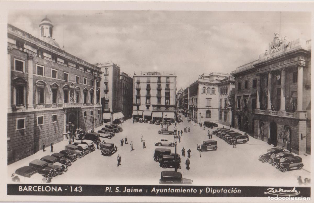 Postales: BARCELONA, PL.S.JAIME: AYUNTAMIENTO Y DIPUTACI&Oacute;N - ZERKOWITZ N&ordm;143 - S/C