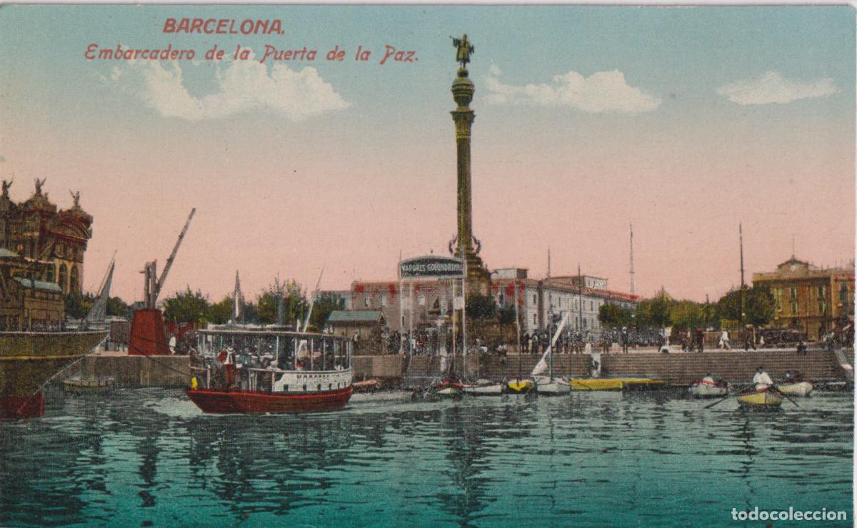 Postcards: BARCELONA, EMBARCADERO DE LA PUERTA DE LA PAZ - ED.JORGE VENINI N&ordm;153 - S/C