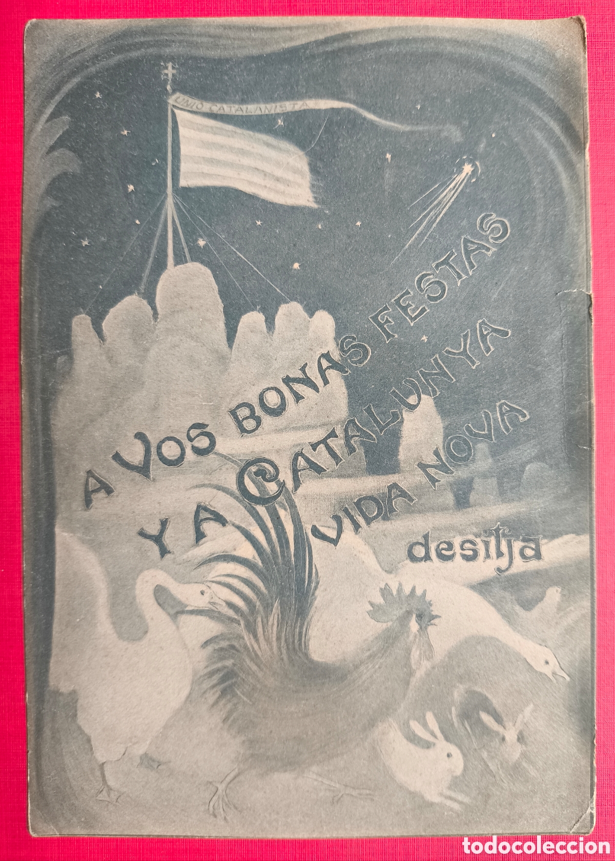 Postales: CATALUNYA UNI&Oacute; CATALANISTA POSTAL PROPAGANDA NADALA C. 1905