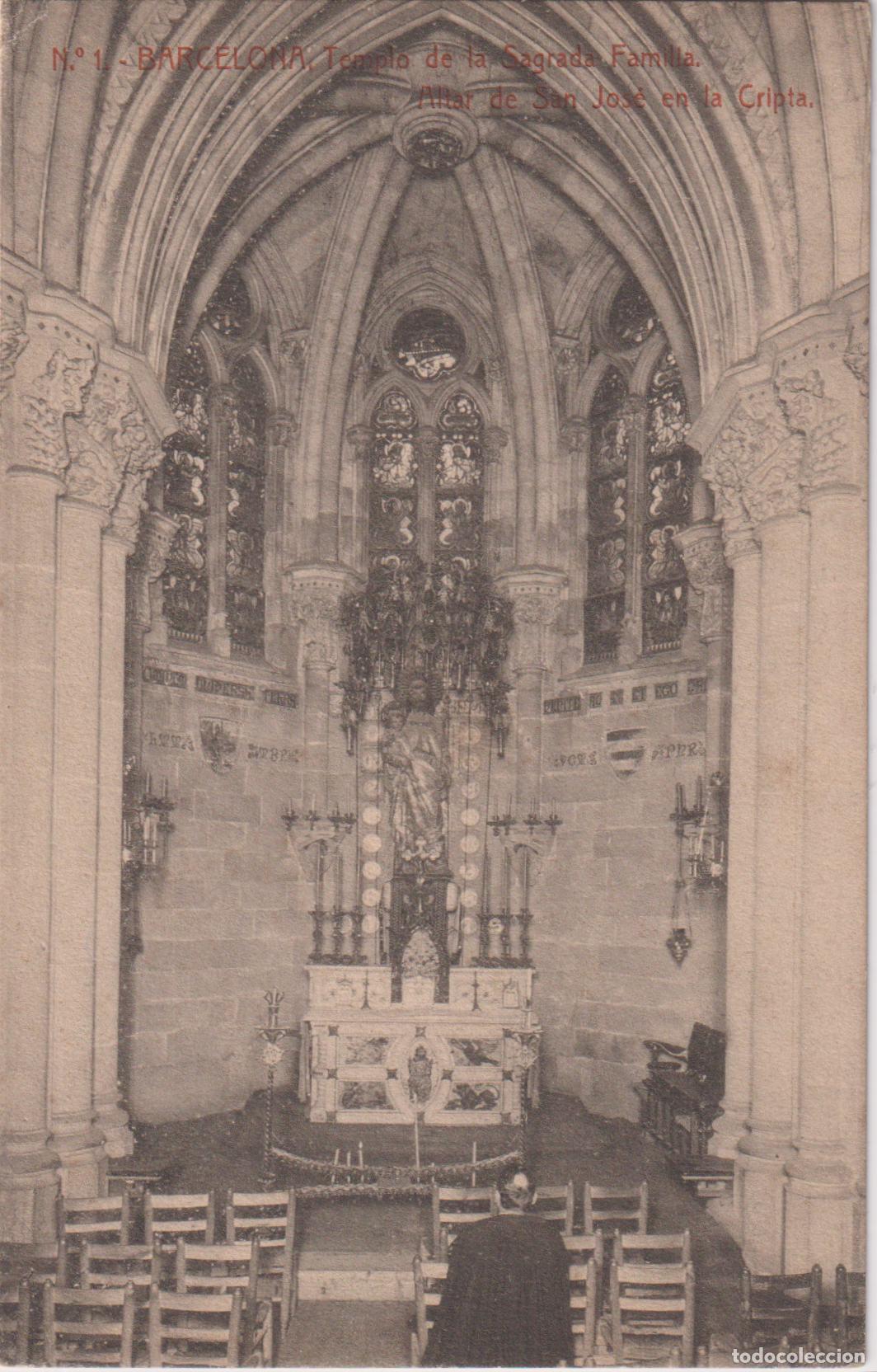 Postales: BARCELONA, TEMPLO DE LA SAGRADA FAMILIA, ALTAR DE SAN JOS&Eacute; EN LA CRIPTA - HEREDEROS VDA.PLA N&ordm;1 - SC