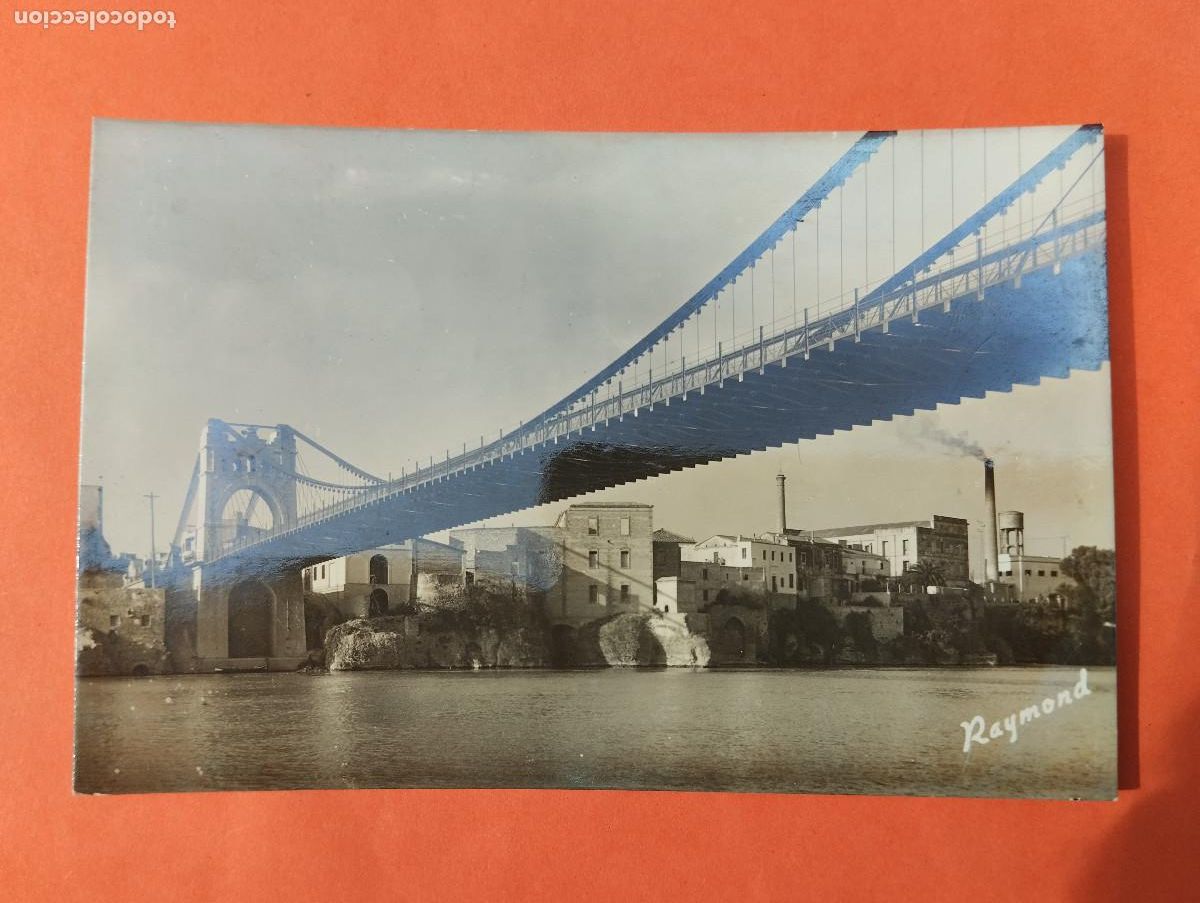 Postales: AMPOSTA, TARRAGONA, UNA PERSPECTIVA DEL PUENTE SOBRE EL EBRO. RAYMOND