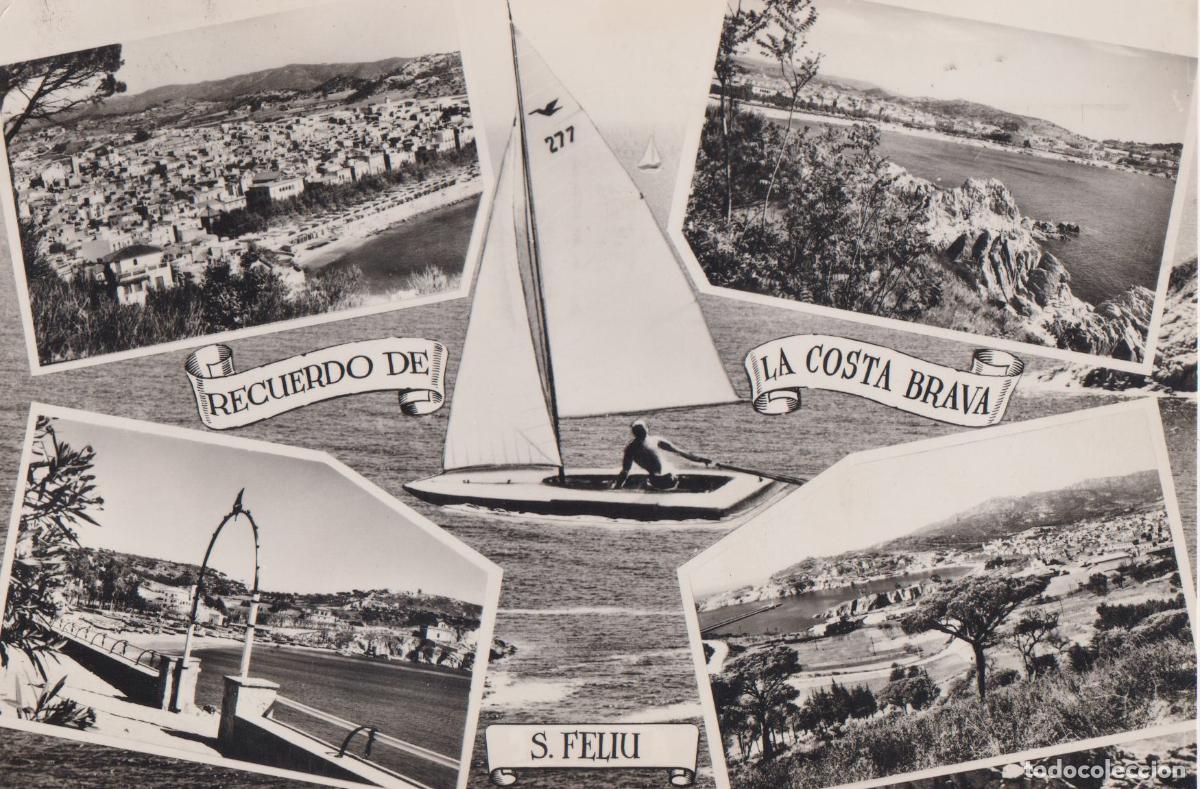 Postales: RECUERDO DE LA COSTA BRAVA - SANT FELIU DE GUIXOLS - SOBERANAS 45 - CIRCULADA 1962