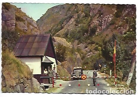 Postales: PUESTO FRONTERIZO EN &rdquo; PONT DE REY &rdquo;.- VALLE DE ARAN / LLEIDA
