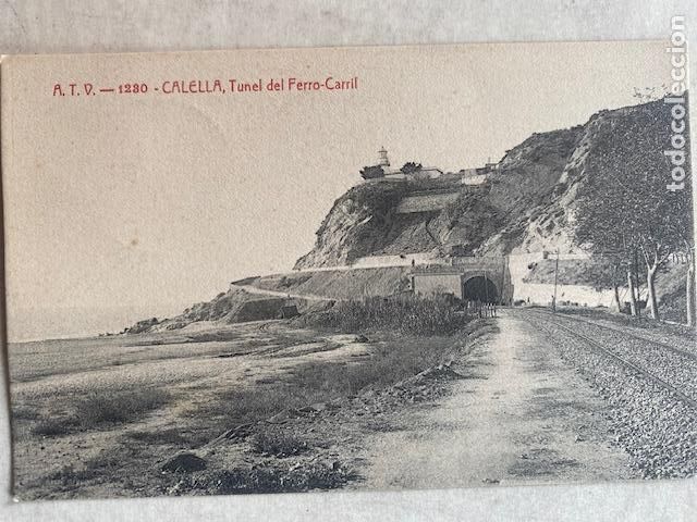 Postales: Calella. N&ordm; 1230. Tunel del Ferro - Carril. A.T.V. Circulada 190?