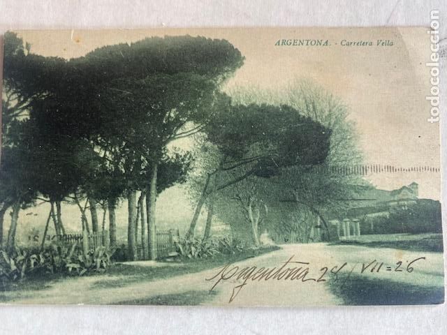 Postales: Argentona. Carretera Vella. Sin editor. Circulada 1926