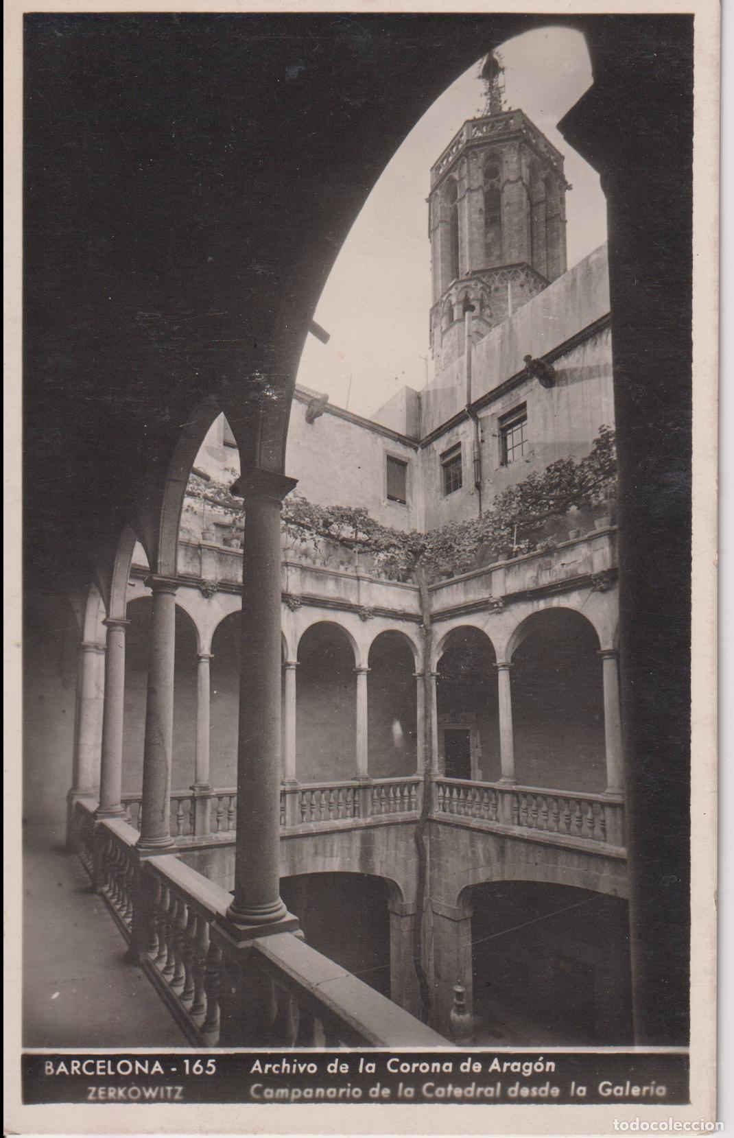Postales: BARCELONA, ARCHIVO DE LA CORONA DE ARAG&Oacute;N - ZERKOWITZ N&ordm;165 - S/C