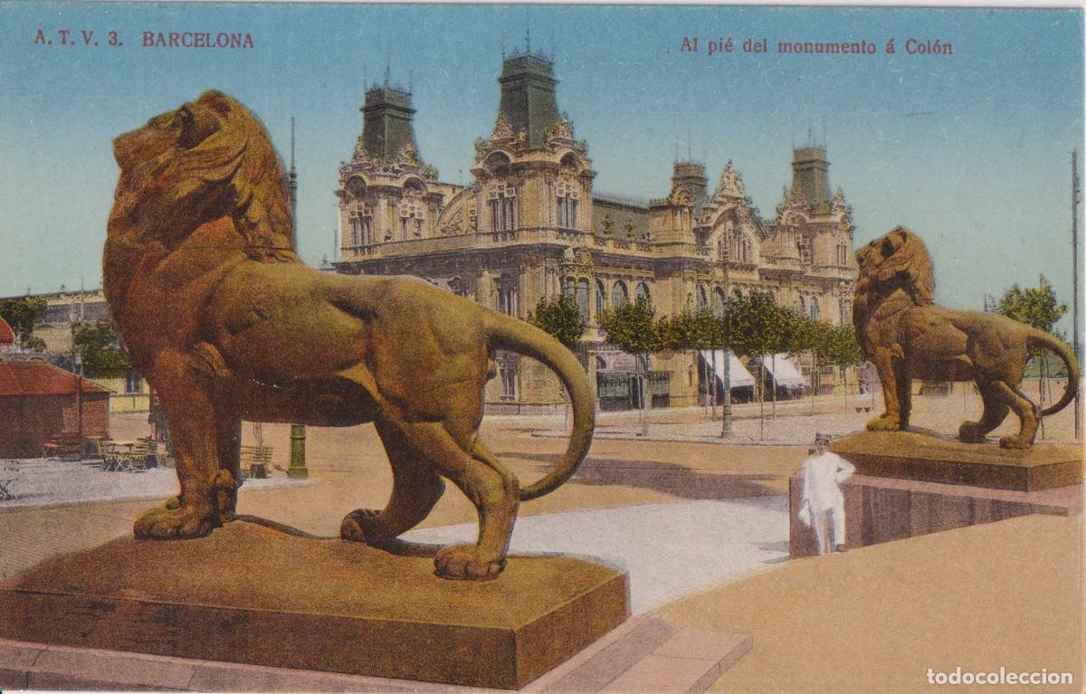 Postales: BARCELONA, AL PIE DEL MONUMENTO A COL&Oacute;N - A.T.V. N&ordm;3 - S/C