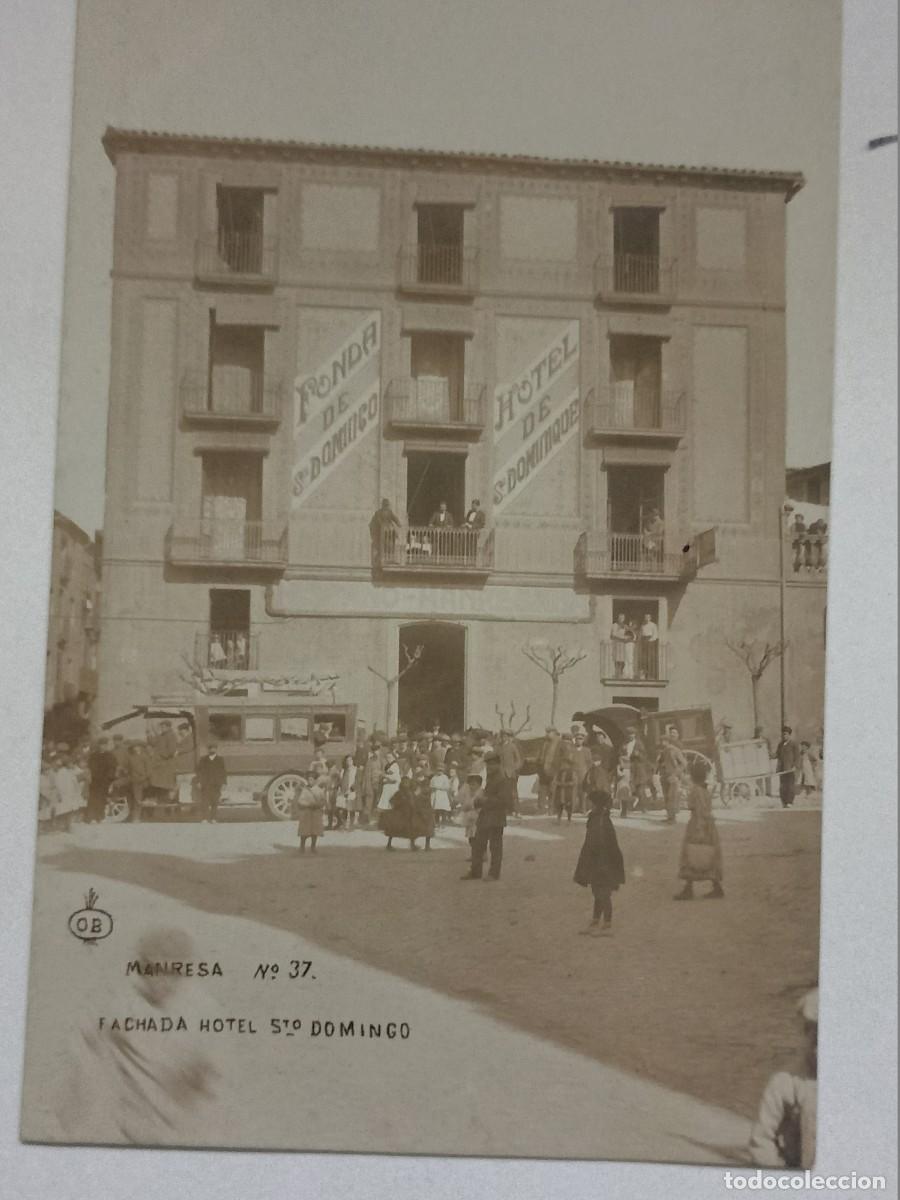 Postales: POSAL DE MANRESA - FACHADA HOTEL STO. DOMINGO DE FRANCISCO PICA&Ntilde;OL (ESCRITA EN EL A&Ntilde;O 1912)