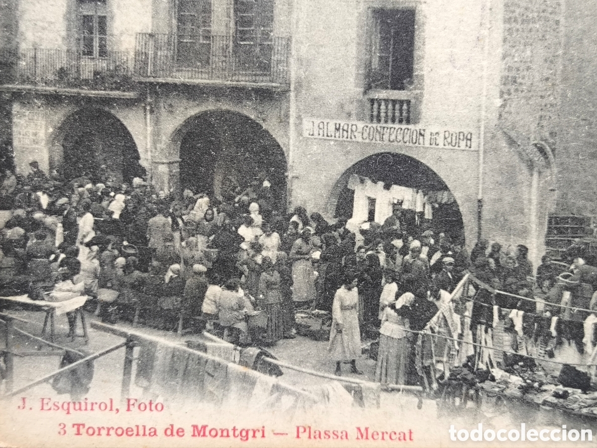 Postales: TORROELLA DE MONTGR&Iacute; PLA&Ccedil;A MERCAT POSTAL ANIMADA FOT. ESQUIROL EX. EL&Iacute;AS FOTOTIPIA C. 1920