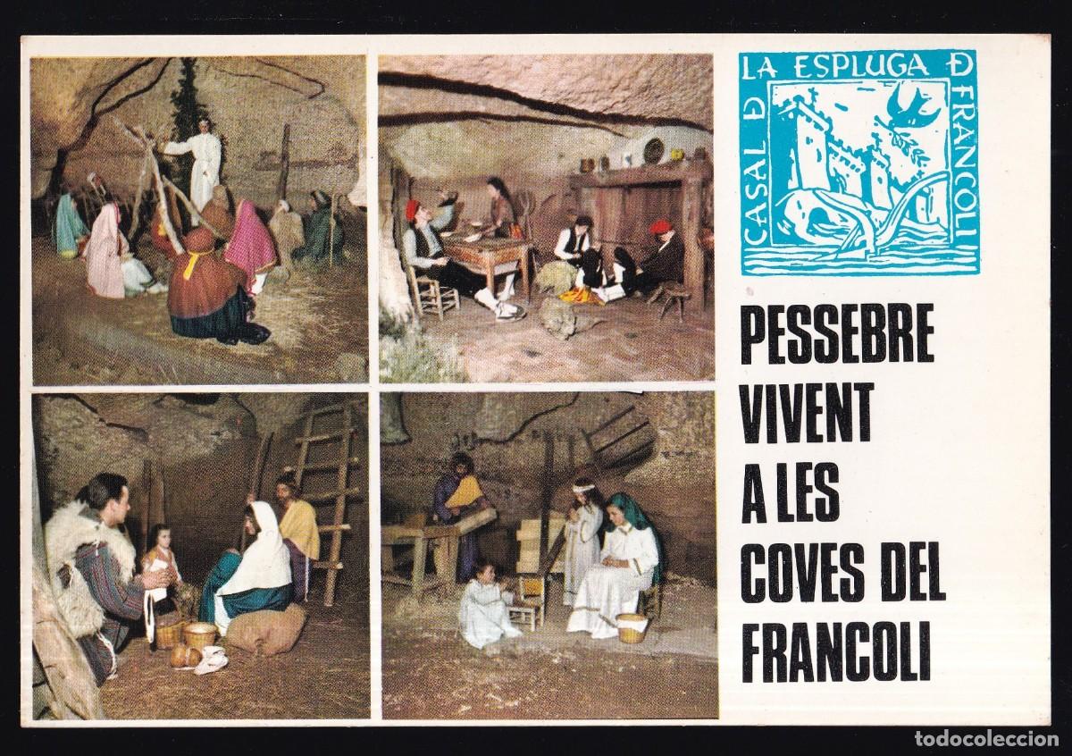 Postales: L&acute;Espluga de Francol&iacute;. *Pessebre Vivent a les Coves del Francol&iacute;* Nueva.