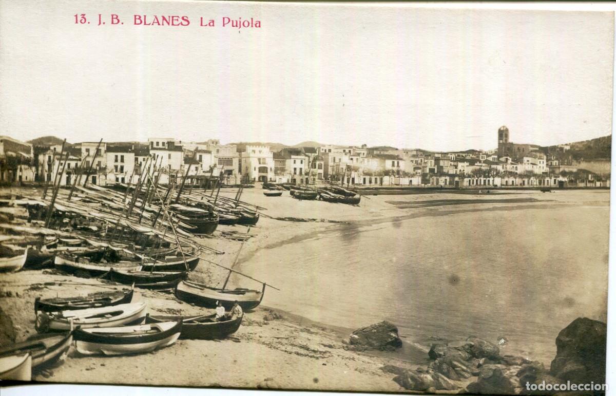 Cartes Postales: BLANES-LA PUJOLA-BARCAS PESCA- J.B. N&ordm; 13- FOTOGR&Aacute;FICA