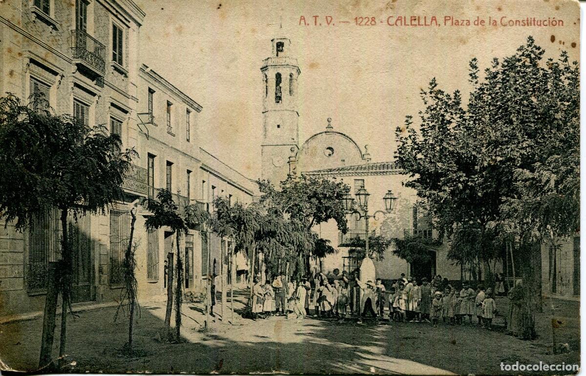 Cartes Postales: CALELLA-PLAZA DE LA CONSTITUCI&Ograve;N- ATV 1228