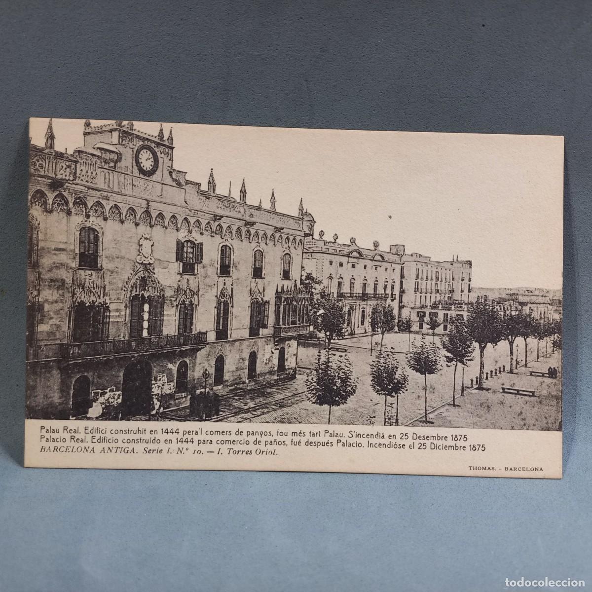 Postais: Antigua postal Thomas. Barcelona antiga. Palau Real. Edificio construido en 1444 para comercio pa&ntilde;os