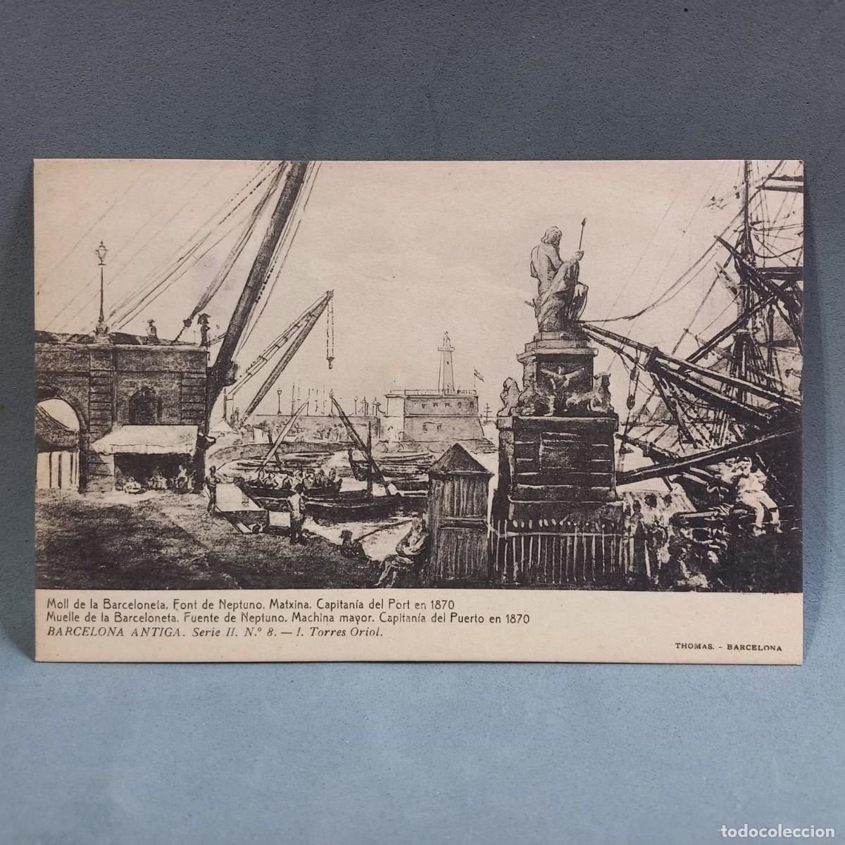 Postais: Antigua postal Thomas. Barcelona antiga. Moll de la Barceloneta. Font de Neptuno. Marxina. Capitania