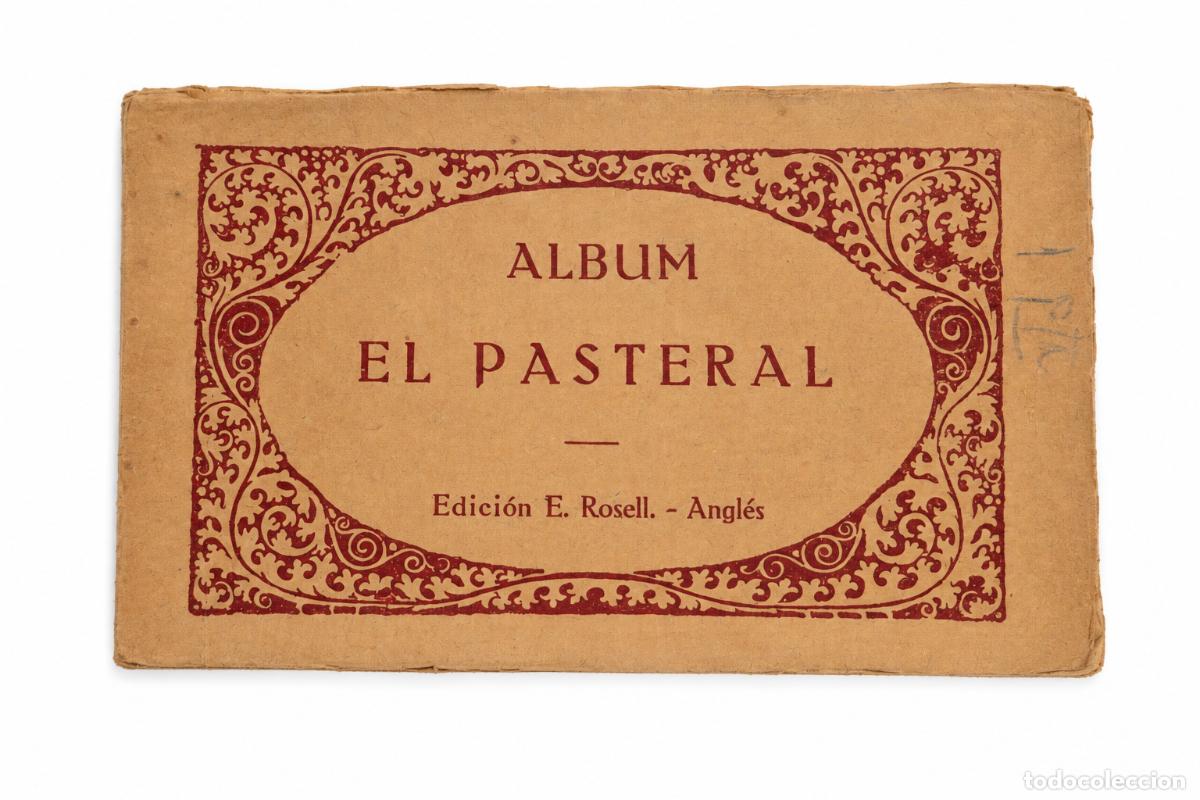 Cartoline: &Aacute;lbum de Postales Antiguas El Pasteral - Edici&oacute;n E. Rosell, Angl&eacute;s - Completo