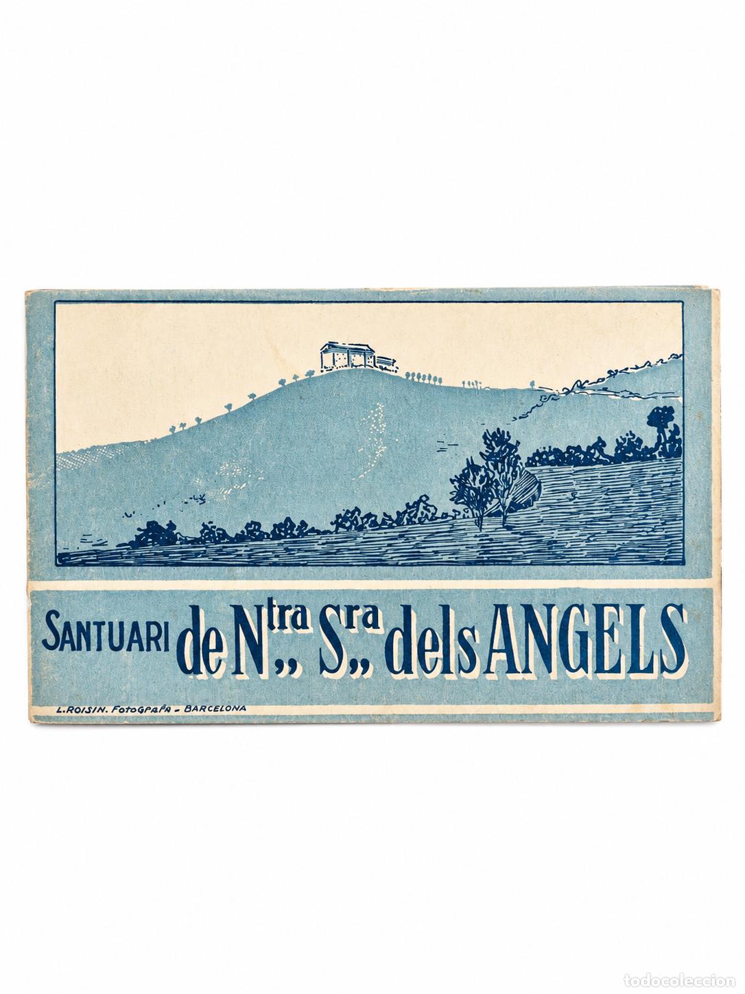 Postcards: &Aacute;lbum de Postales Antiguas Santuari de Ntra Sra dels Angels - Fot&oacute;grafo L Roisin