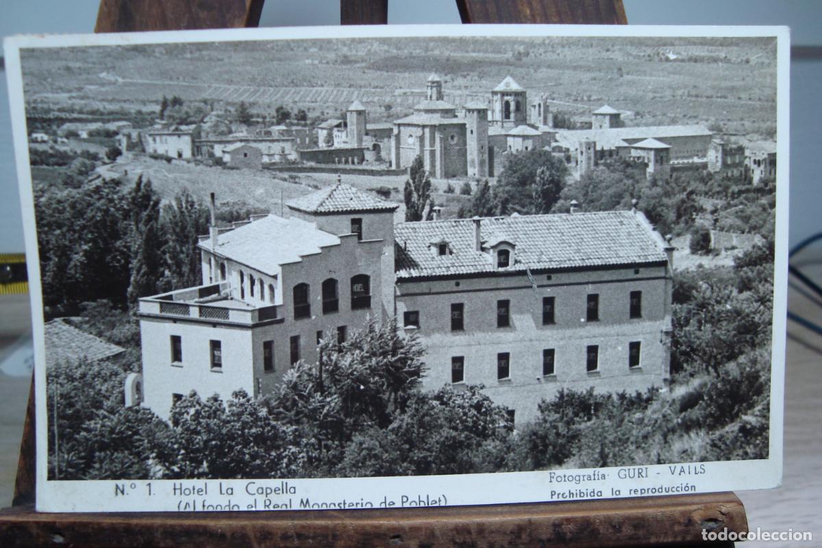 Postales: ANTIGUA POSTAL HOTEL CAPELLA. MONASTERIO POBLET. FOTO GURI-VALLS. N&ordm;1