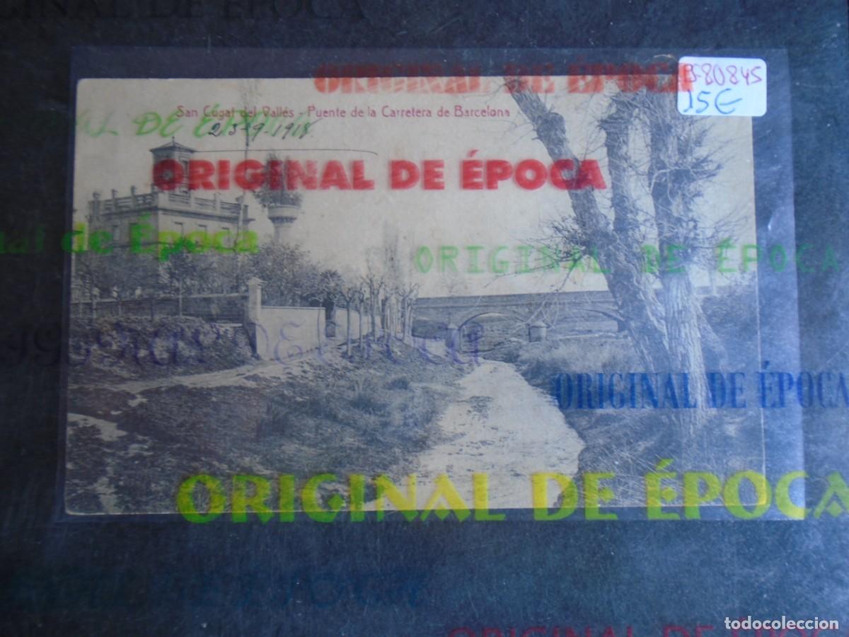 Postales: (PS-80845)POSTAL DE SAN CUGAT DEL VALLES-PUENTE DE LA CARRETERA DE BARCELONA
