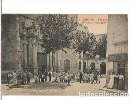 Postales: ANTIGUA POSTAL 11 VENDRELL FATXADA DE L'IGLESIA PARROQUIAL 4204 FOTOTIPIA THOMAS
