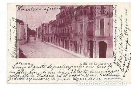 Postales: ANTIGUA POSTAL VENDRELL CALLE DEL DR ROBERT VALENTI CARNE 1919